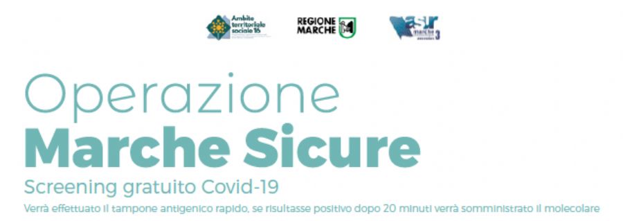 OPERAZIONE “MARCHE SICURE” informazioni per Screening gratuiti Covid-19.